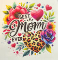 Best Mom Ever UVDTF