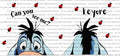 Can You See Me Eeyore UVDTF