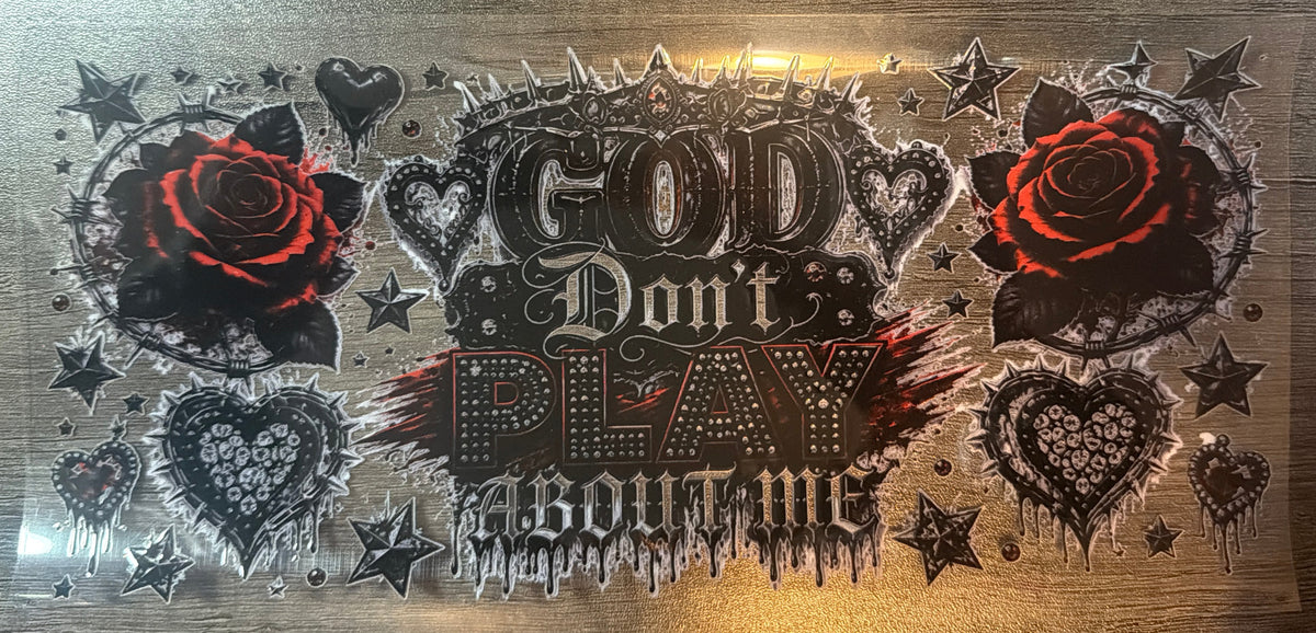 God Don’t Play About Me UVDTF