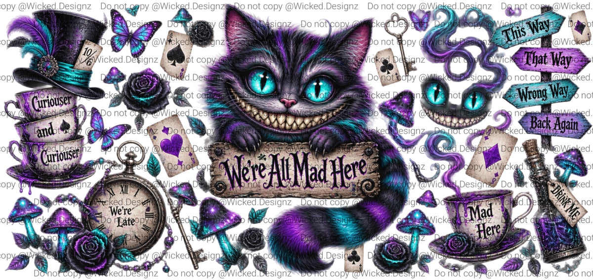 Custom Cheshire We’re All Mad Here UVDTF