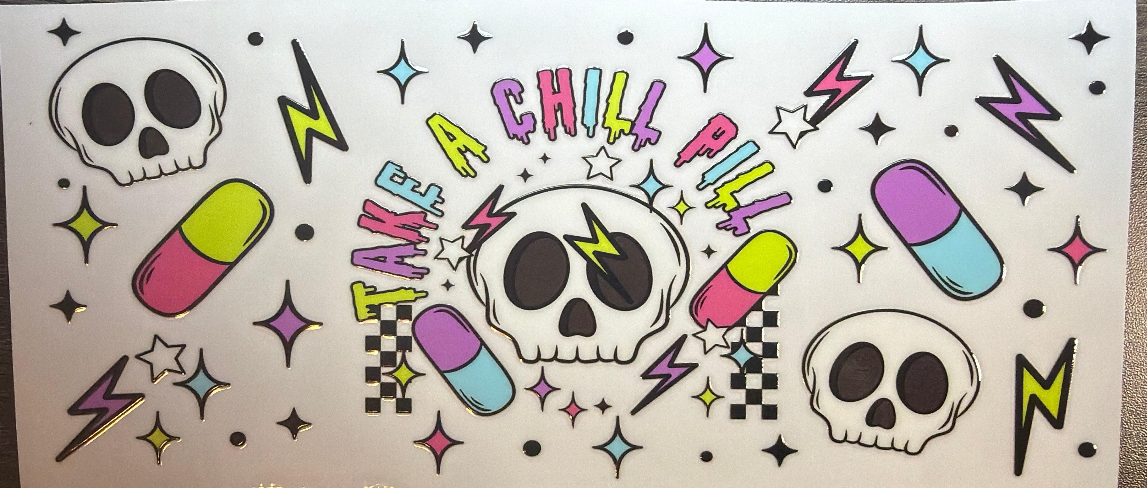 Take A Chill Pill UVDTF