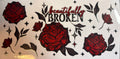 Beautifully Broken UVDTF