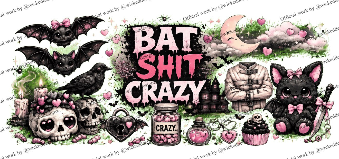 Bat Shit Crazy UVDTF