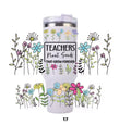 40 oz wrap Teachers plant seeds that grow forever