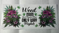 Weed Mom
