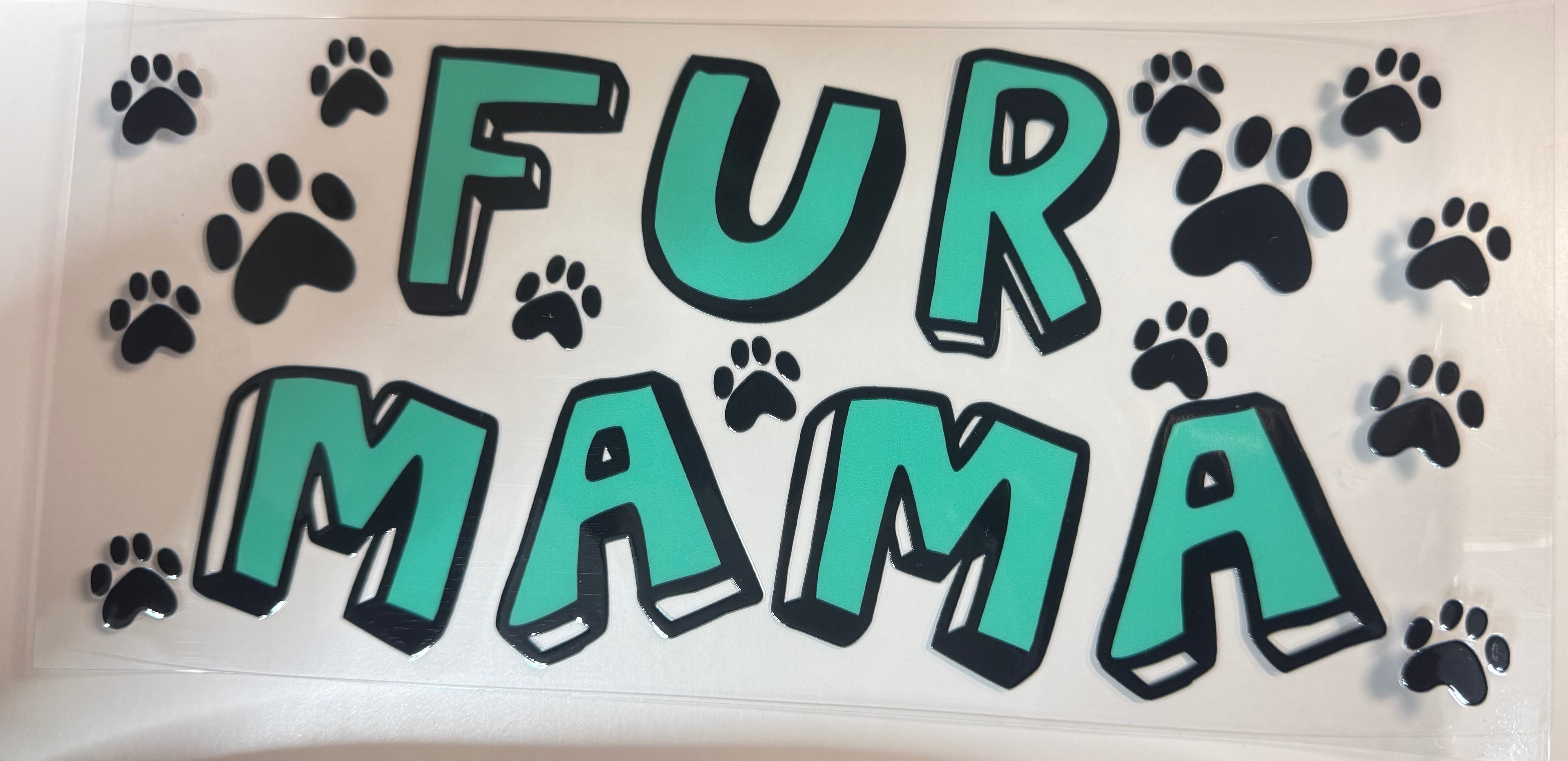 Fur Mama uv dtf wrap