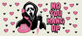 No You Hang Up