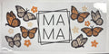 Mama Butterflies