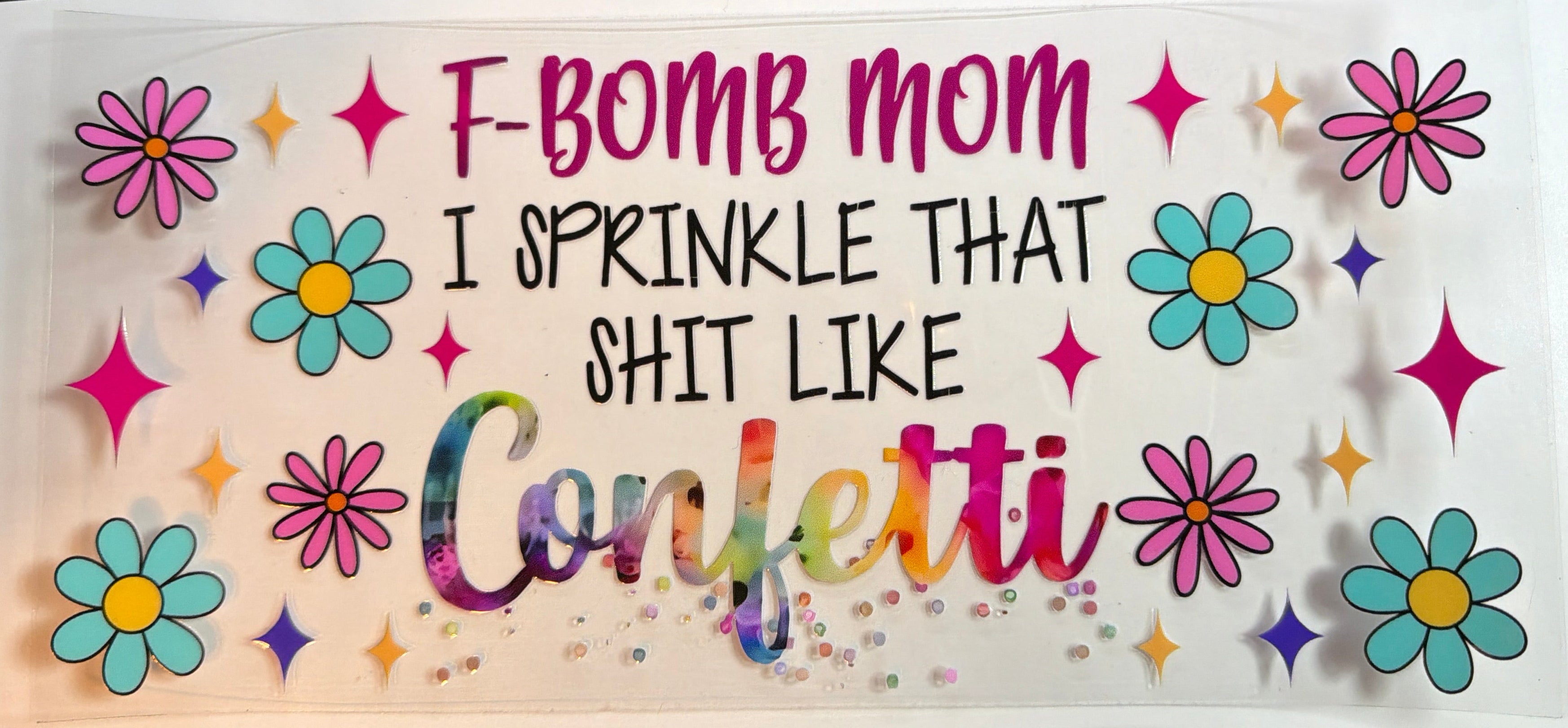 F-Bomb Mom UVDTF