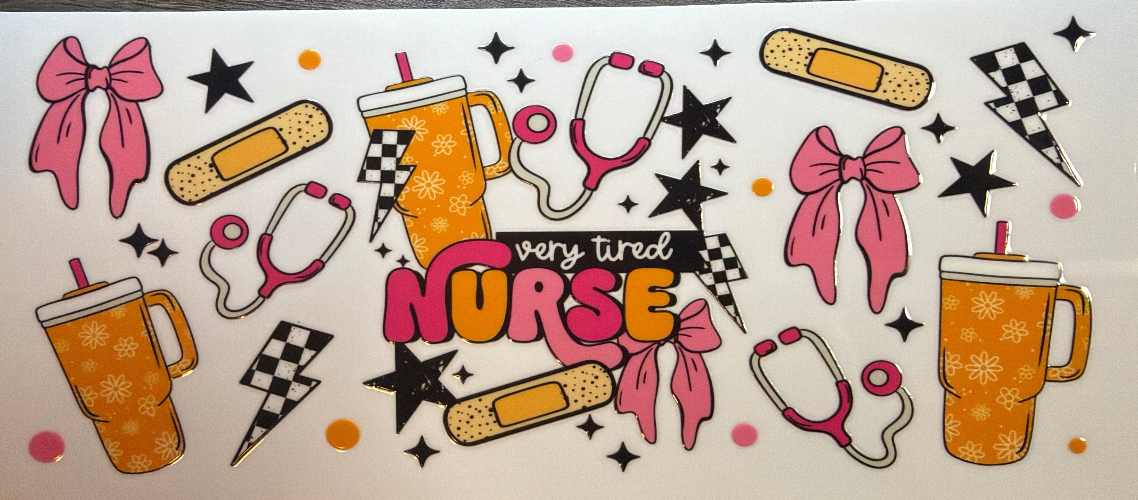 Very Tired Nurse UVDTF