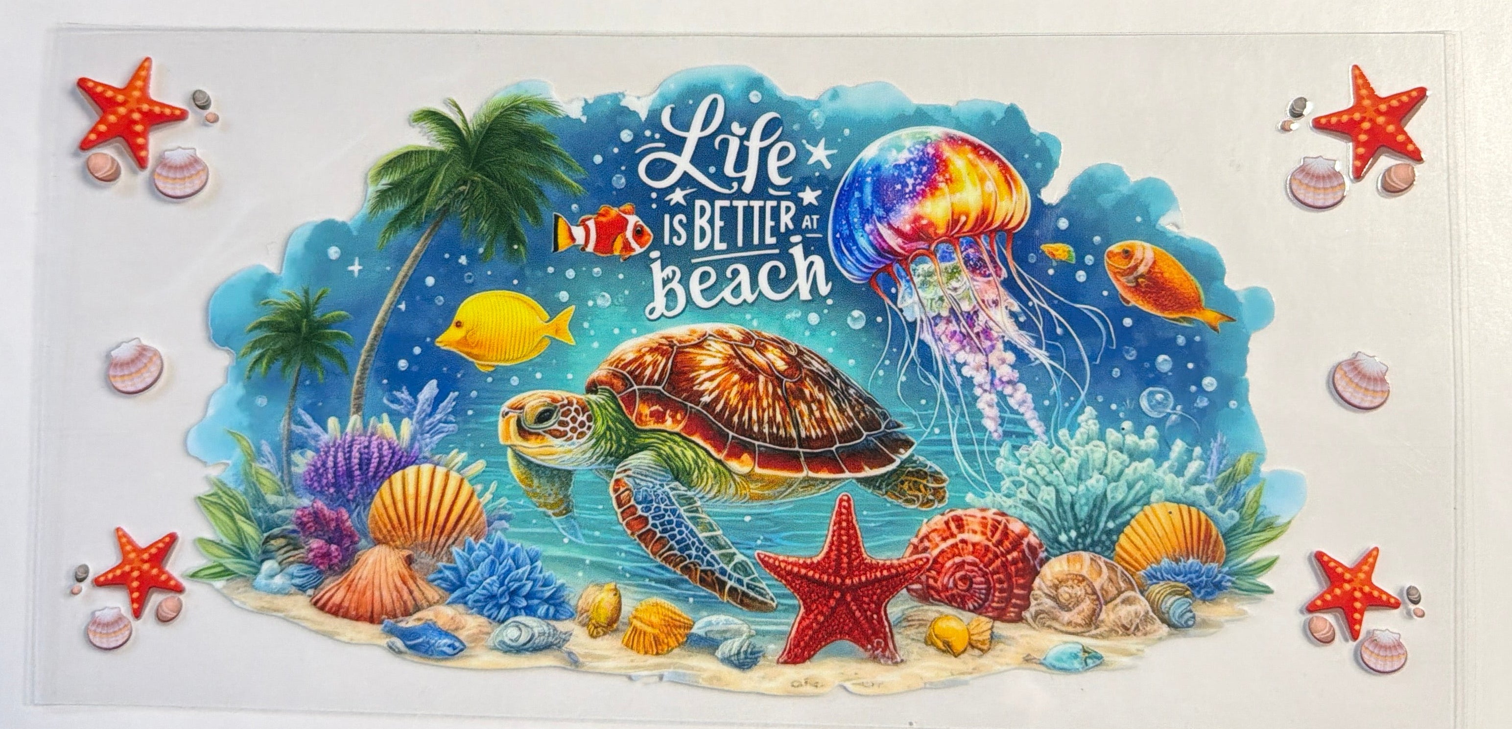 Life is Better At The Beach UVDTF