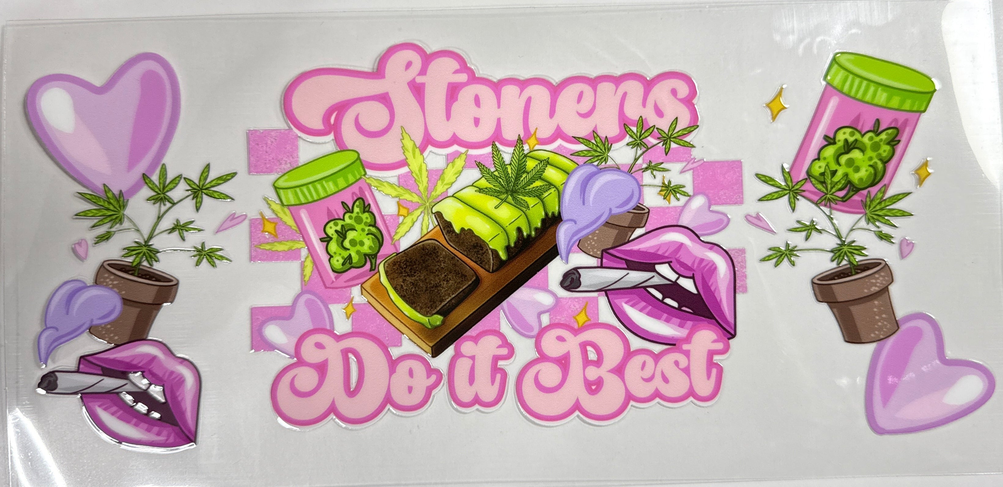 Stoners Do It Best UVDTF