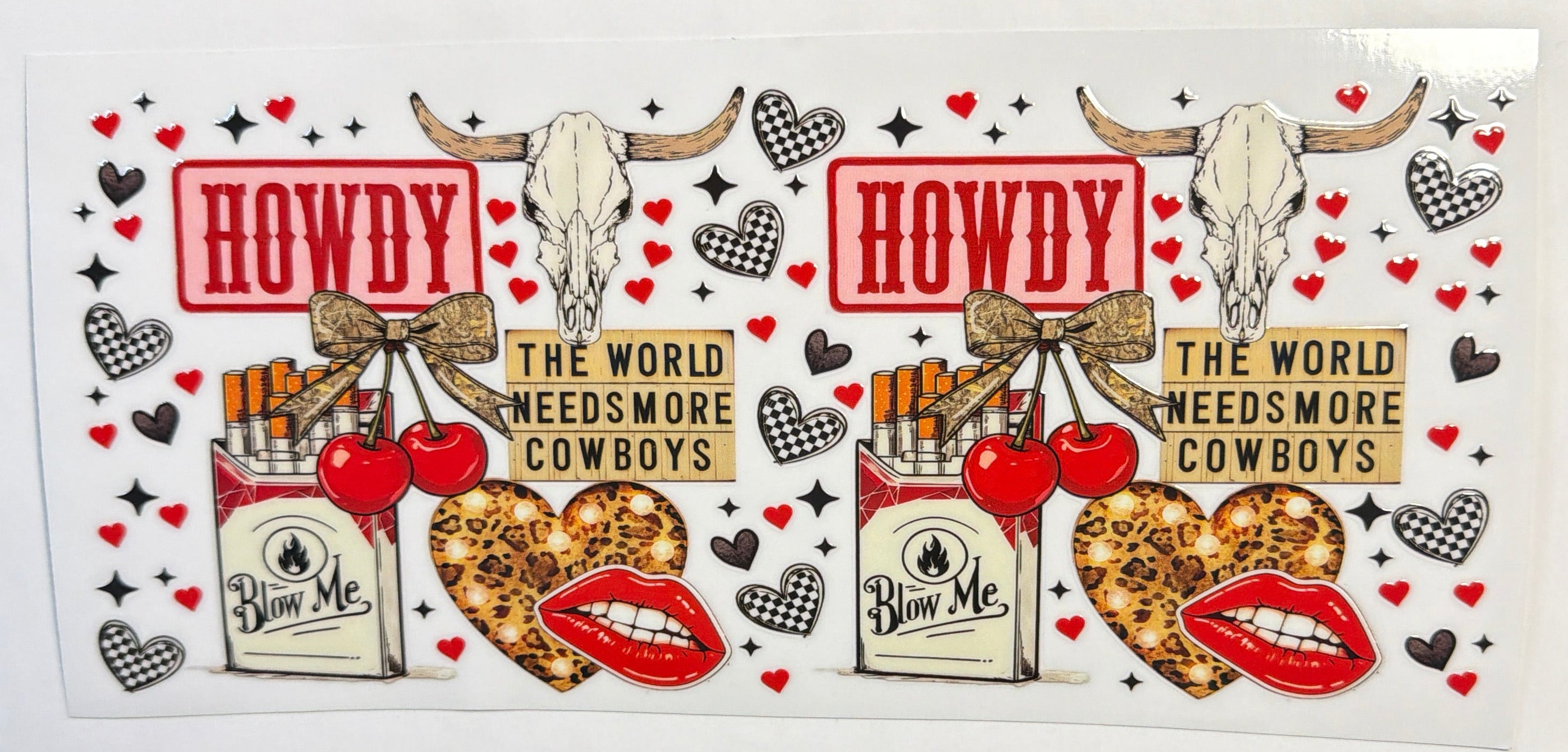 Howdy The World Needs More Cowboys UVDTF